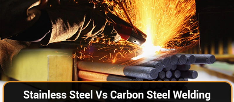 Dalian Zhongsheng Metal Products Carbon Steel vs Stainless Steel Welding Behavior
