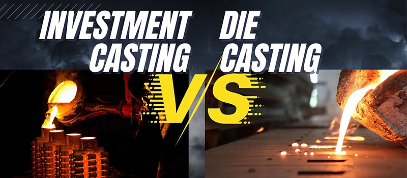 Dalian Zhongsheng Metal Products investment casting vs die casting
