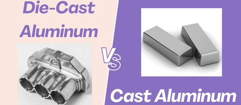 Dalian Zhongsheng Metal Products Die-Cast Aluminum vs Cast Aluminum