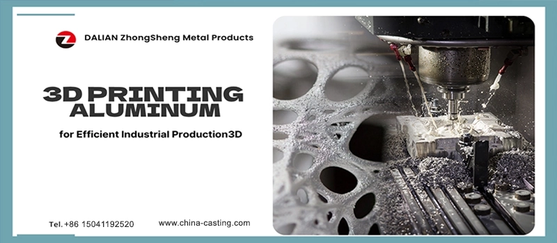 Dalian Zhongsheng Metal Products 3D Printing Aluminum for Efficient Industrial Production3D