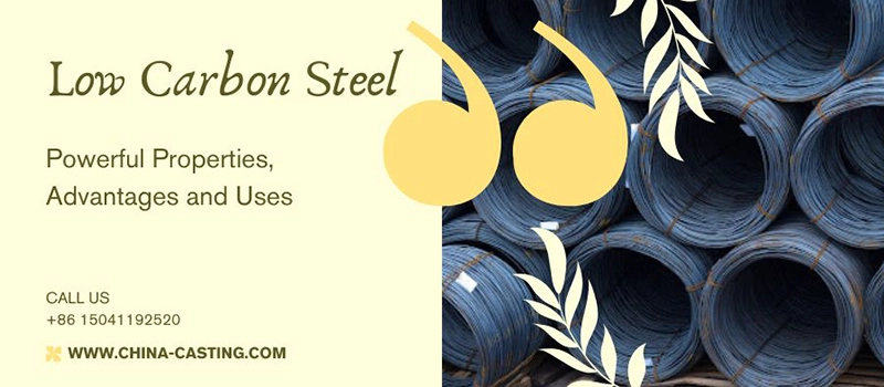 Dalian Zhongsheng Metal Products Low Carbon Steel Powerful Properties Advantages and Uses