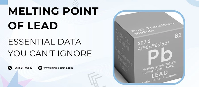Dalian Zhongsheng Metal Products Melting Point of Lead Essential Data You Can not Ignore